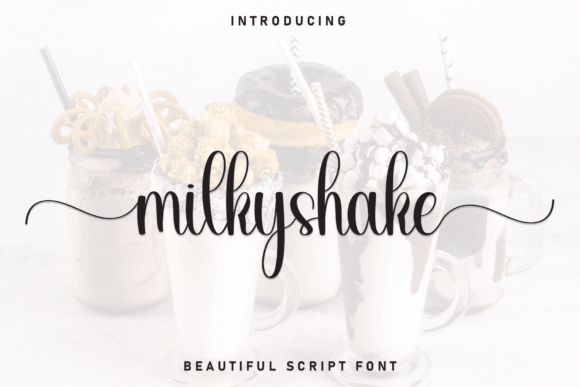 Discover Milkyshake: A Sweet Script Font for Engaging Campaigns