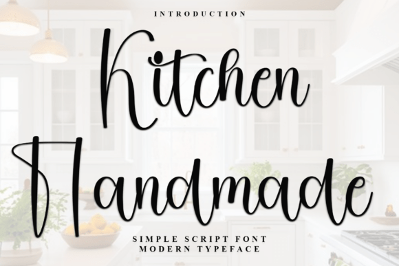 Discover the Charm of Kitchen Handmade Font