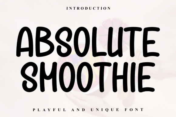 Enhance Your Brand with Absolute Smoothie Font
