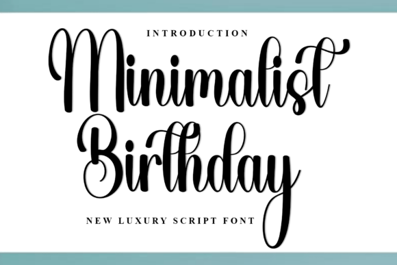 Minimalist Birthday: The Perfect Script Font for Modern Marketers