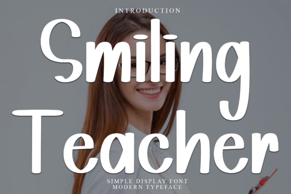 Smiling Teacher: A Font for Creative Makers and Sellers