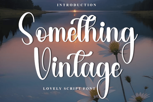 Something Vintage: A Perfect Font for Crafters and Creators